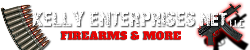 Kellyenterprises.net,LLC Firearms and More - Kellyenterprises.net